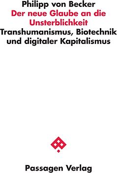 Der neue Glaube an die Unsterblichkeit