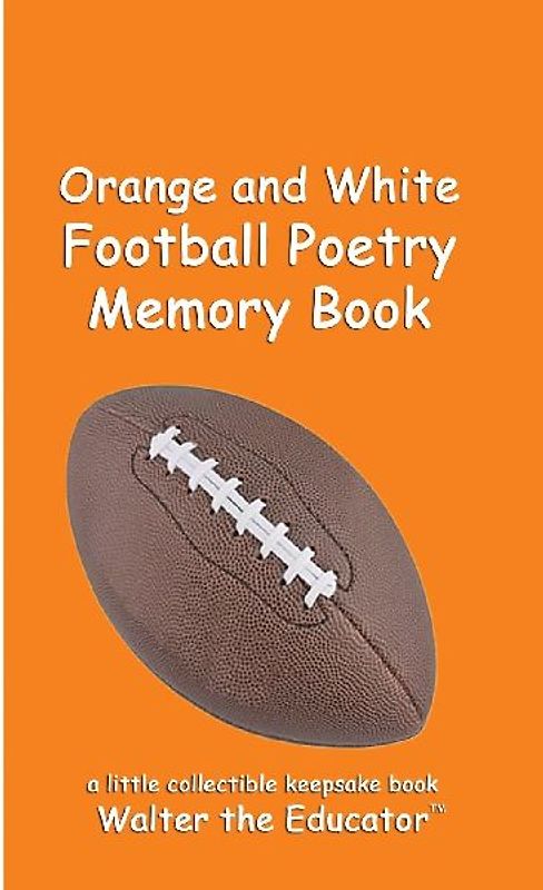 Orange and White Football Poetry Memory Book