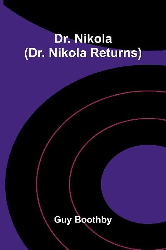 Dr. Nikola (Dr. Nikola Returns)