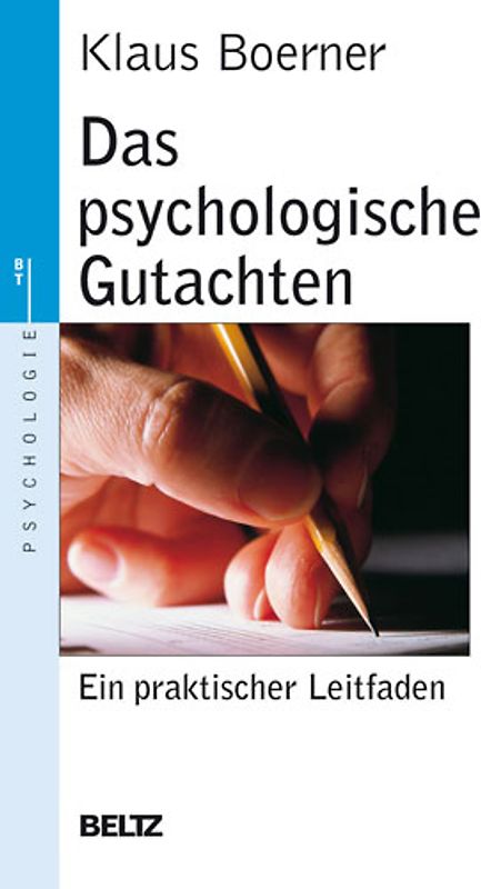 Das psychologische Gutachten