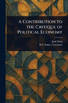 A Contribution to the Critique of Political Economy