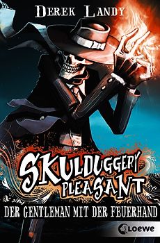 Skulduggery Pleasant (Band 1) - Der Gentleman mit der Feuerhand