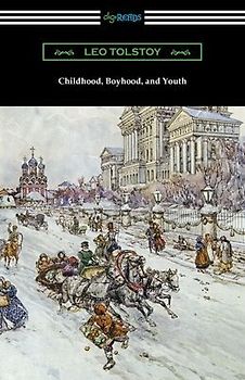 Childhood, Boyhood, and Youth