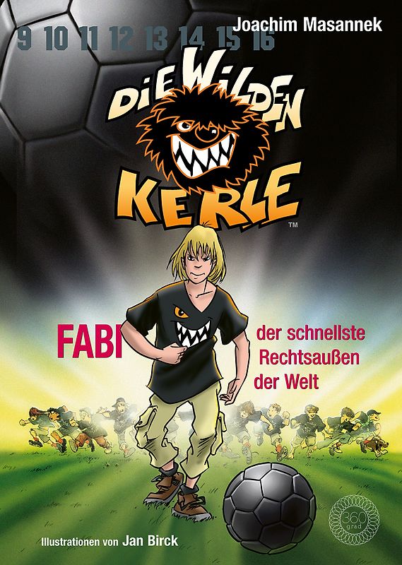 Die Wilden Kerle - Buch 8: Fabi, der schnellste Rechtsaußen der Welt