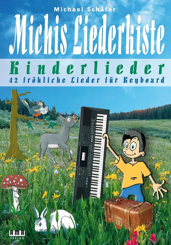 Michis Liederkiste: Kinderlieder für Keyboard