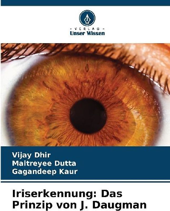 Iriserkennung: Das Prinzip von J. Daugman