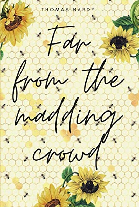 Far From The Madding Crowd