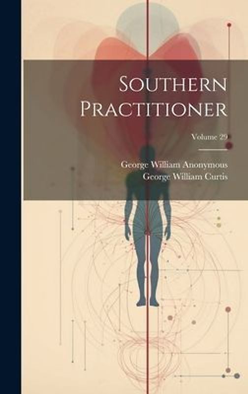 Southern Practitioner; Volume 29