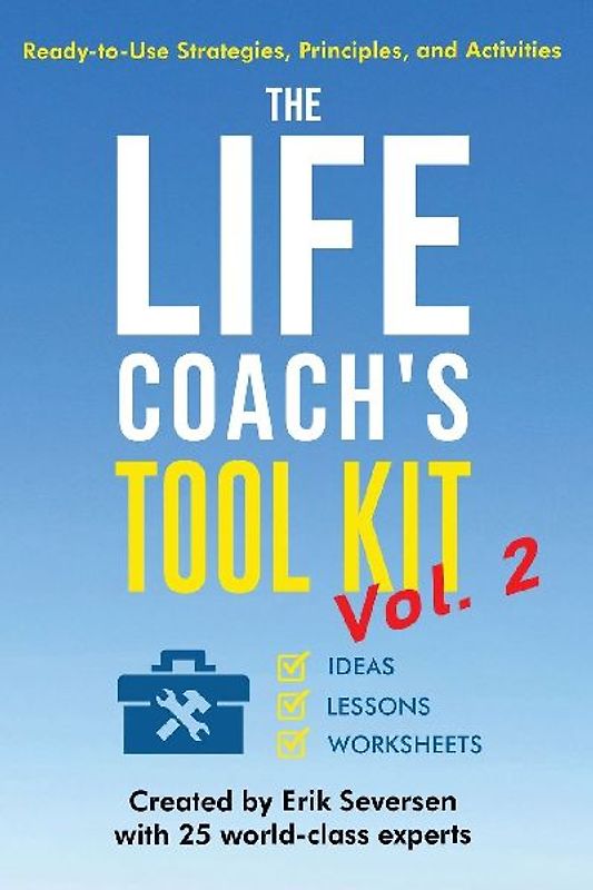 The Life Coach's Tool Kit, Vol. 2
