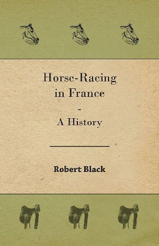 Horse-Racing in France - A History
