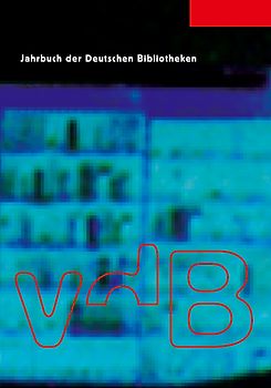 Jahrbuch der Deutschen Bibliotheken / 65 (2013/2014)