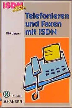 Telefonieren und Faxen mit ISDN
