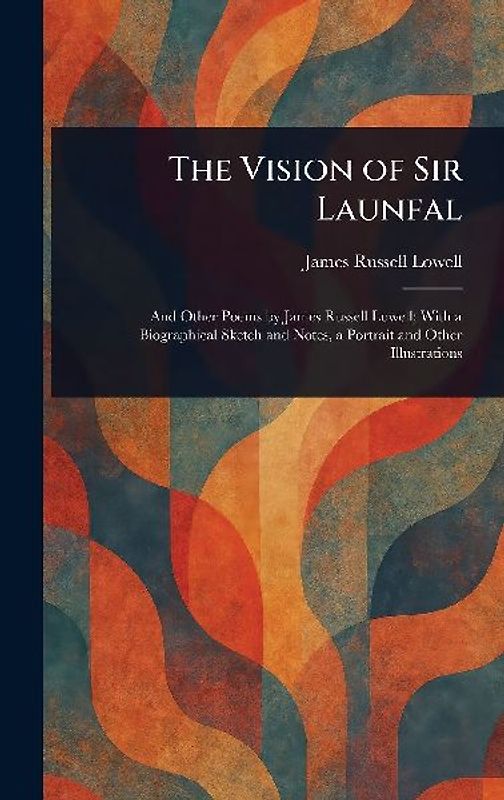 The Vision of Sir Launfal