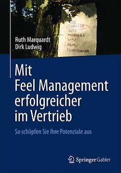 Mit Feel Management erfolgreicher im Vertrieb