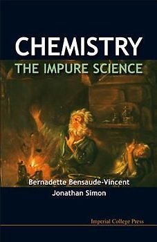 Chemistry: The Impure Science
