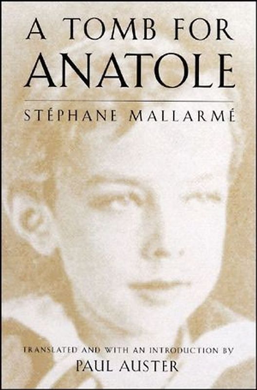 A Tomb for Anatole: Poetry