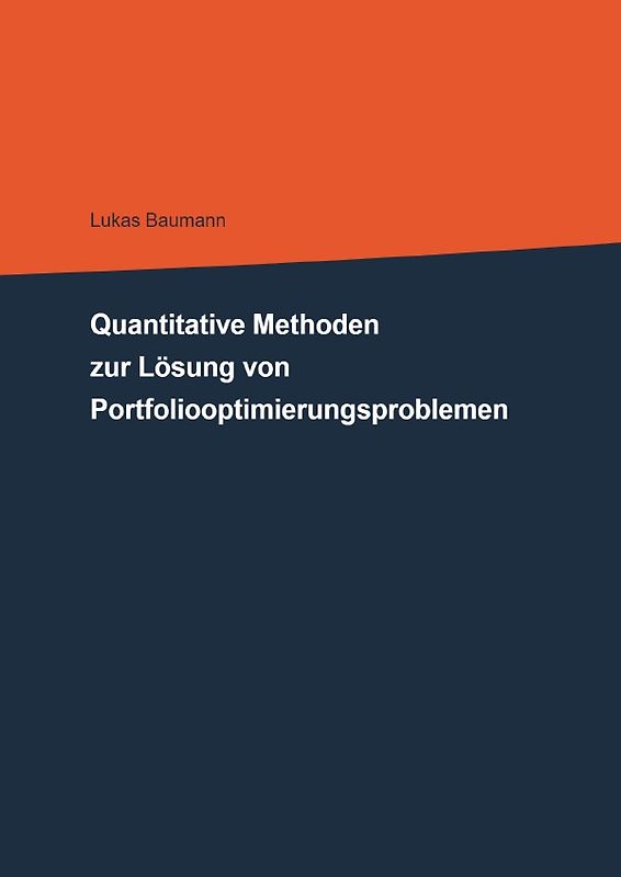 Quantitative Methoden zur Lösung von Portfoliooptimierungsproblemen