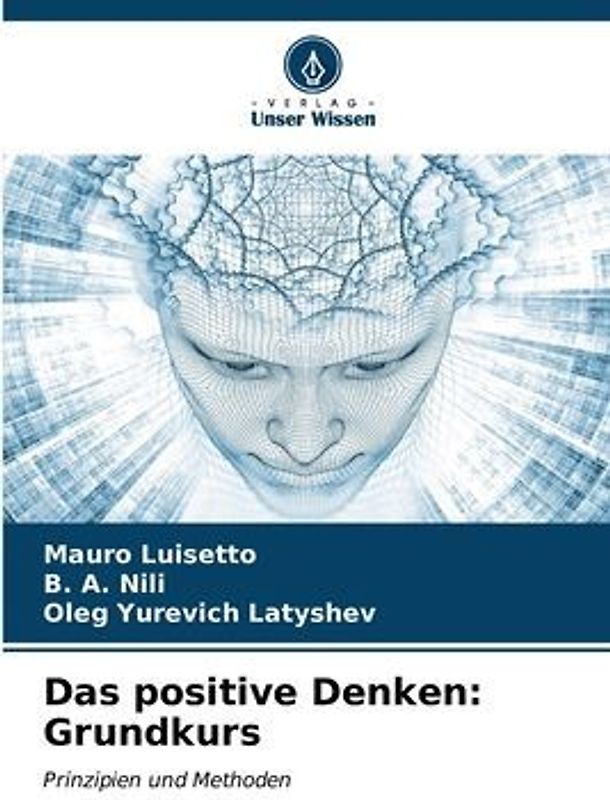 Das positive Denken: Grundkurs