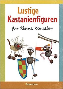 Lustige Kastanienfiguren für kleine Künstler