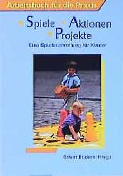Spiele - Aktionen - Projekte