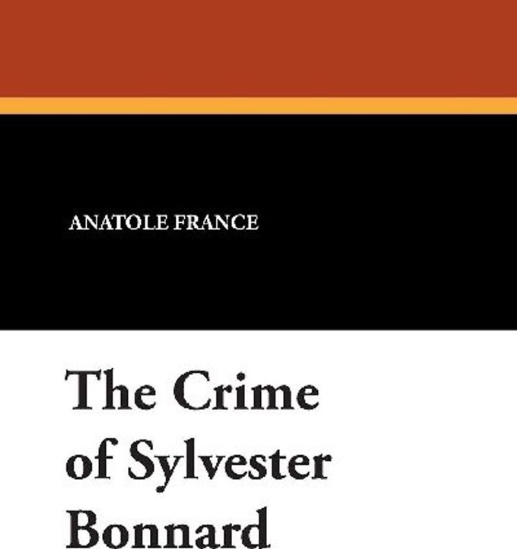 The Crime of Sylvester Bonnard