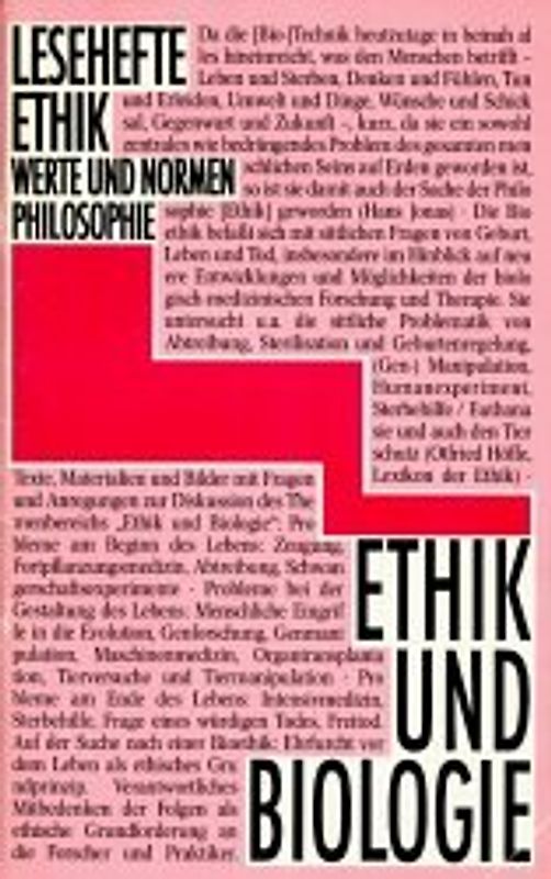 Ethik und Biologie. Klasse 11-13