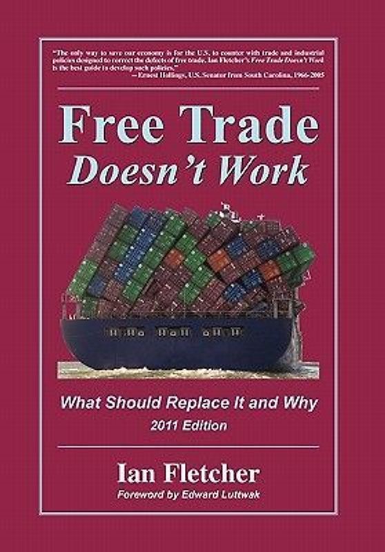 Free Trade Doesn't Work