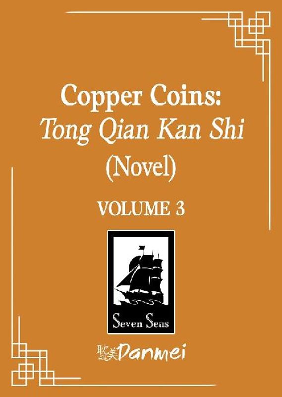 Copper Coins: Tong Qian Kan Shi (Novel) Vol. 3