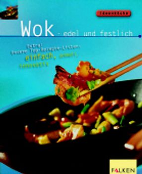 Wok - edel und festlich