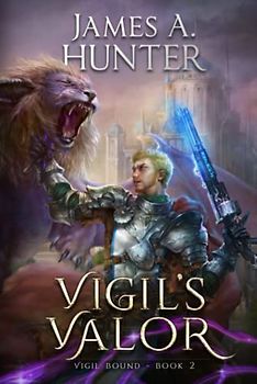 Vigil's Valor: A LitRPG Adventure (Vigil Bound, Band 2)