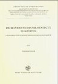 Die Beendigung des Sklavenstatus im Altertum