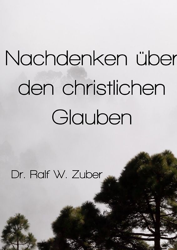 Nachdenken über den christlichen Glauben