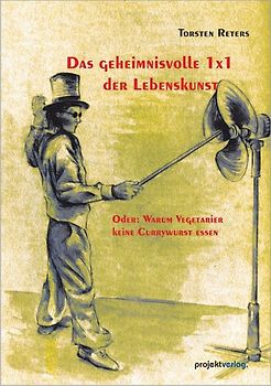 Das geheimnisvolle 1x1 der Lebenskunst