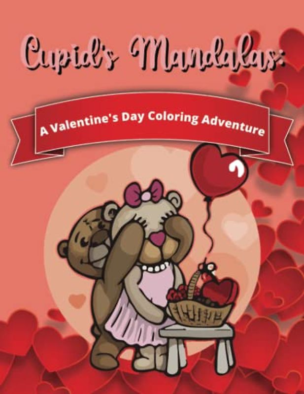 Cupid's Mandalas: A Valentine's Day Coloring Adventure