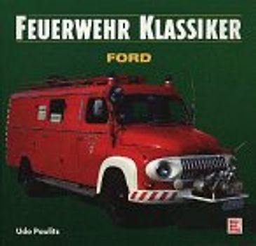 Feuerwehr-Klassiker "Ford"