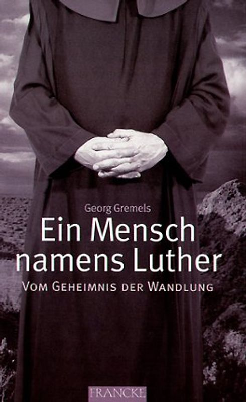 Ein Mensch namens Luther
