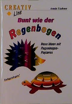 Bunt wie der Regenbogen