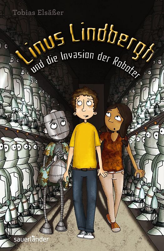 Linus Lindbergh und die Invasion der Roboter