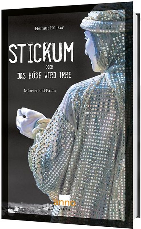 Stickum oder das Böse wird Irre
