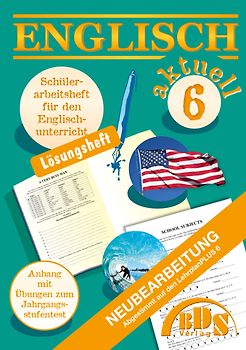 Englisch 6 aktuell Lösung