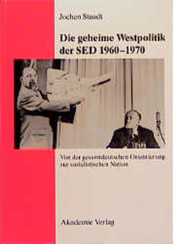 Die geheime Westpolitik der SED 1960-1970