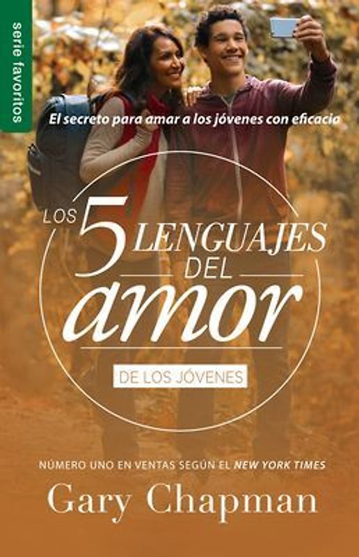 Los 5 Lenguajes del Amor Para Jóvenes (Revisado) - Serie Favoritos