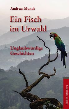 Ein Fisch im Urwald