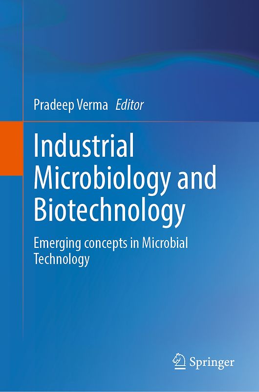 Industrial Microbiology and Biotechnology
