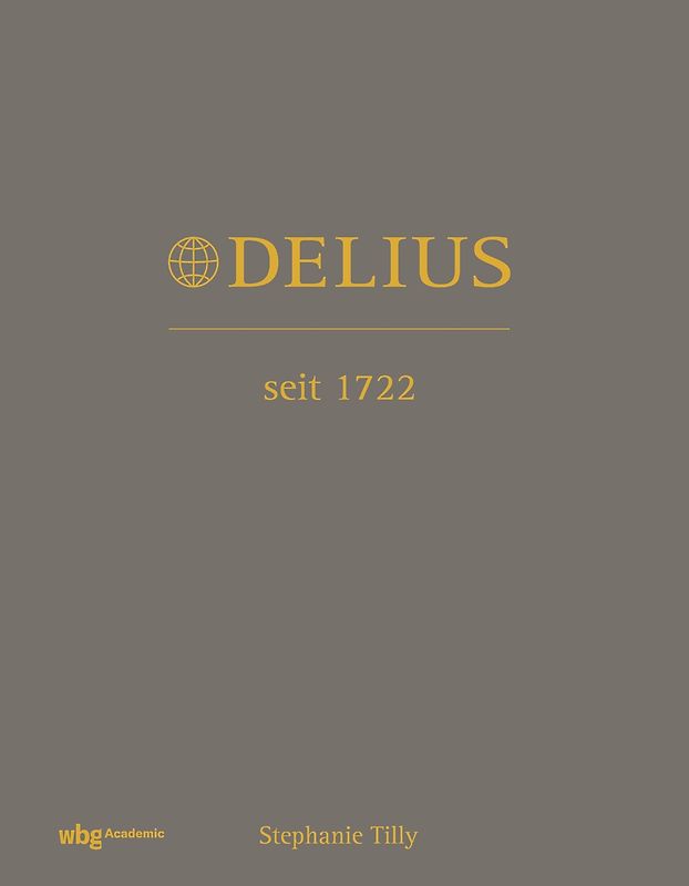 Delius. Seit 1722