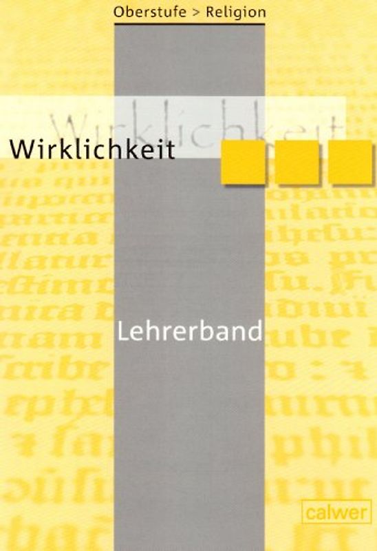 Oberstufe Religion - Wirklichkeit