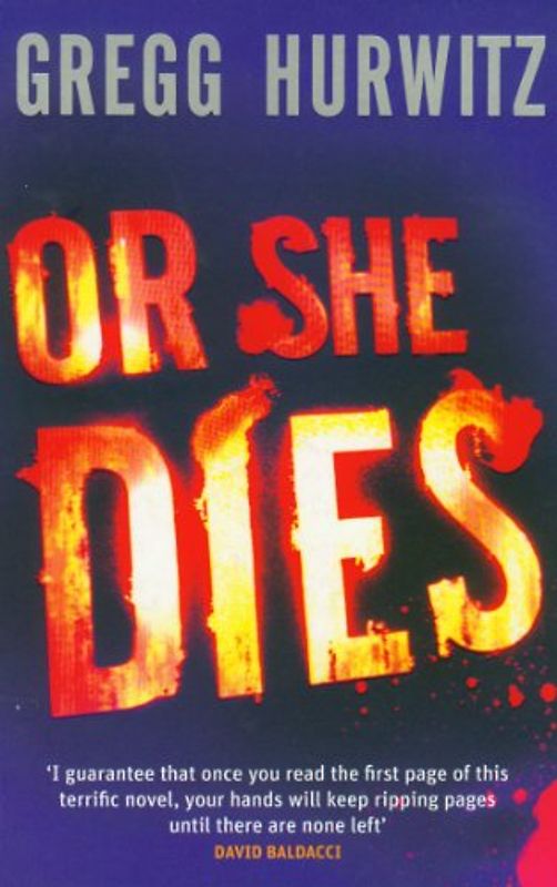 Or She Dies - Gregg Hurwitz