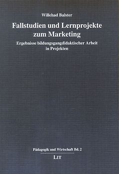 Fallstudien und Lernprojekte zum Marketing