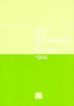 Buch und Buchhandel in Zahlen 1996