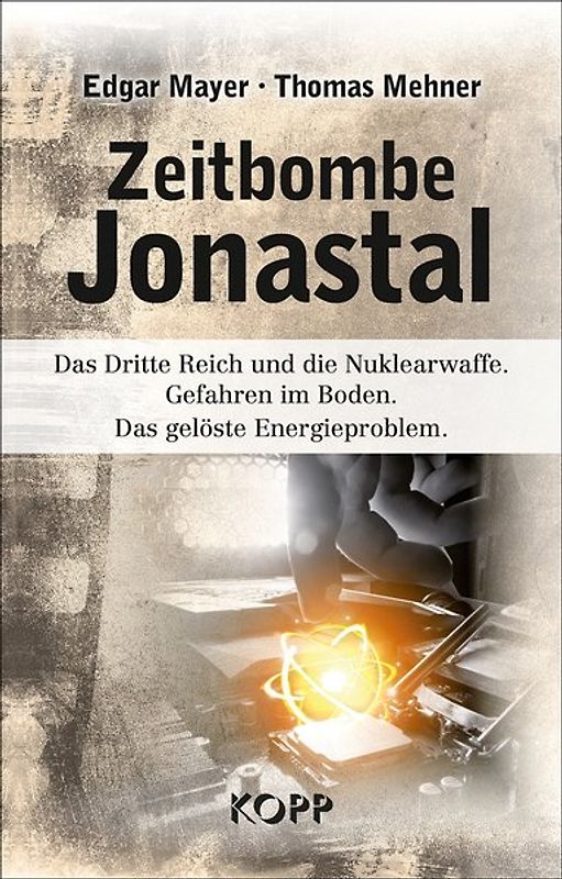Zeitbombe Jonastal